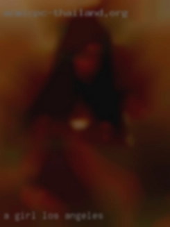 A girl Los Angeles who wants her pussy licked good..