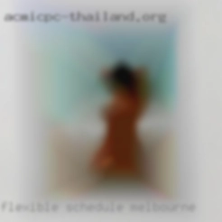 Flexible in Melbourne schedule and  travel.