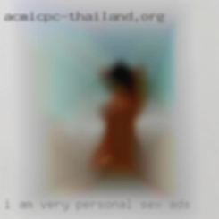 I am very soft, loving and personal sex ads gentle woman.
