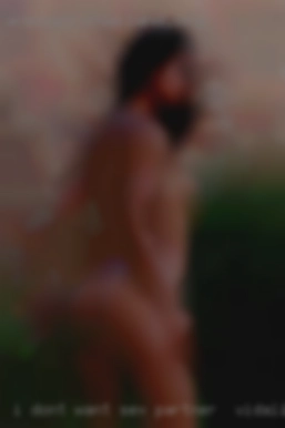 I don't want to sex partner near Vidalia, LA meet or reveal myself.