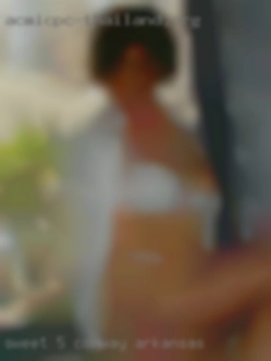 Sweet 5 foot in Conway, Arkansas big boobs loves to fuck.